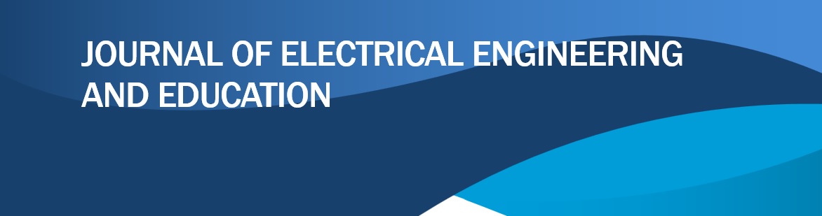 JOURNAL OF ELECTRICAL ENGINEERING AND EDUCATION